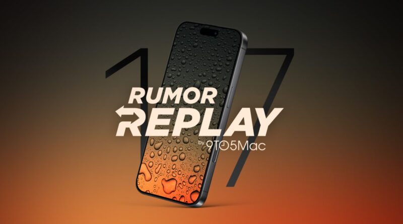 Playing rumors: iPhone 17 for Campion Upgrades, Prices and more - 9to5mac