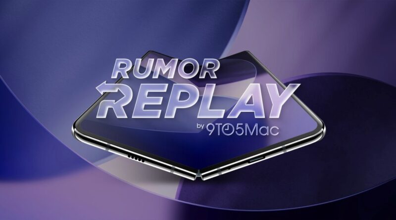 Playback rumors: iPhone Fold, AirPods for 3 features and more - 9to5mac